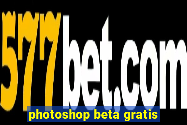 photoshop beta gratis